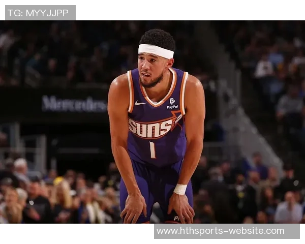 今日太阳客场挑战活塞布克因脚踝伤缺席比赛影响球队战力