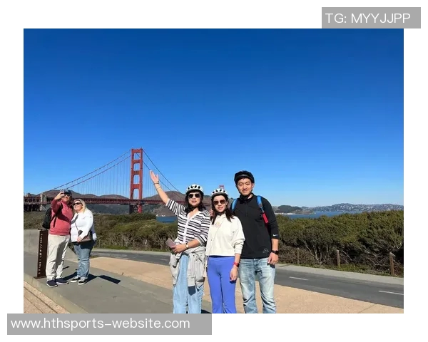 LBJ与女儿共赴客场之旅亲密时光游历恶魔岛与金门大桥